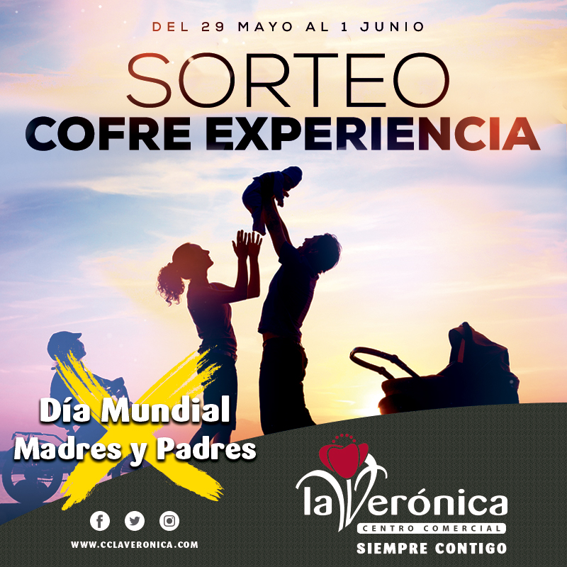 Día Mundial de Madres y Padres, Sorteo Cofre Experiencias, Centro Comercial La Verónica