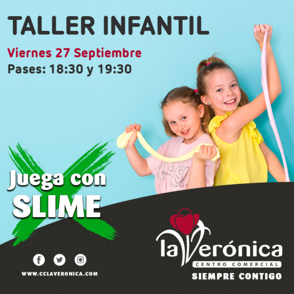 Taller Infantil juega con slime, Centro Comercial La Verónica
