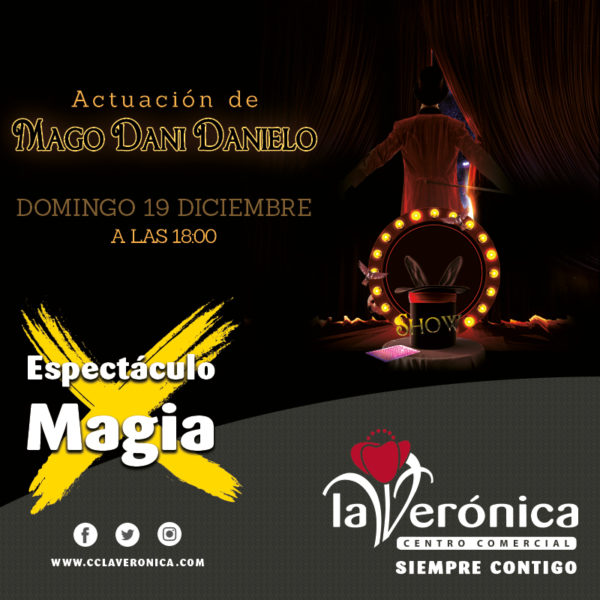 Mago Dani Danielo, Centro Comercial La Verónica