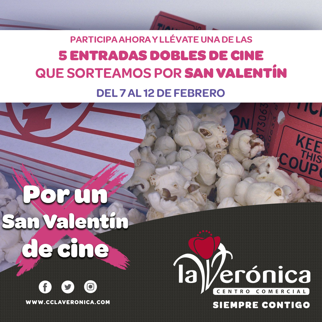 Sorteo Entradas Cine San Valentín, Centro Comercial La Verónica