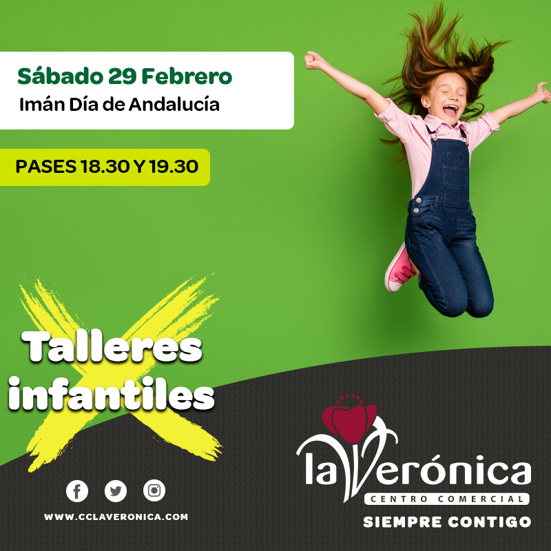 Taller Infantil 29 Febrero, Centro Comercial La Verónica