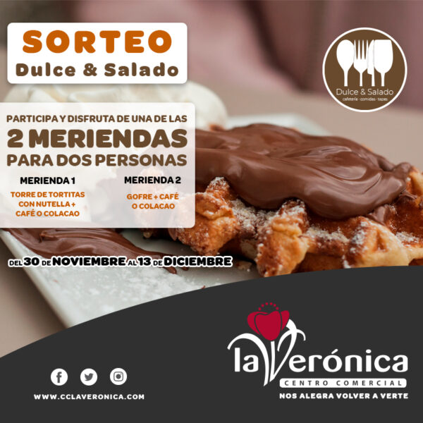 Sorteo Dulce & Salado, Centro Comercial La Verónica