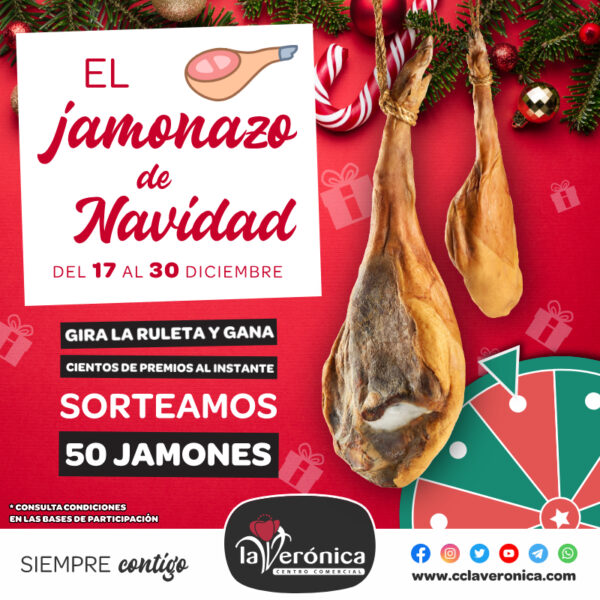El Jamonazo de Navidad, Centro Comercial La Verónica